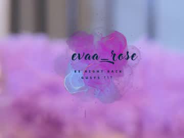 evaa_rose live cams all day